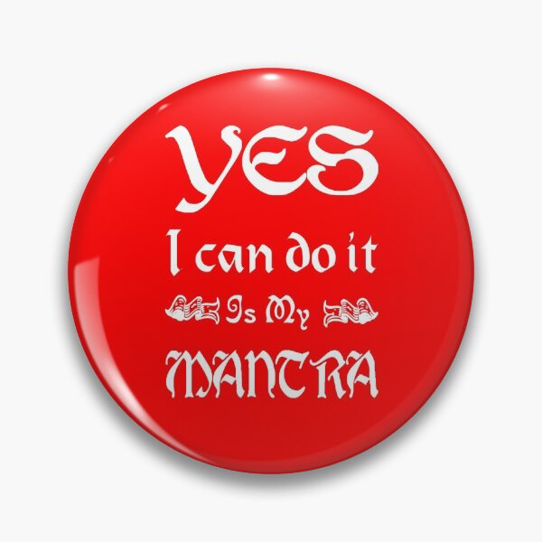 Item preview, Yes I Can Do It Is My Mantra designed and sold by nando270.