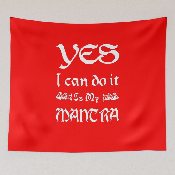 Item preview, Yes I Can Do It Is My Mantra designed and sold by nando270.