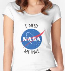 Ich brauche meinen Weltraum (NASA) Tailliertes Rundhals-Shirt