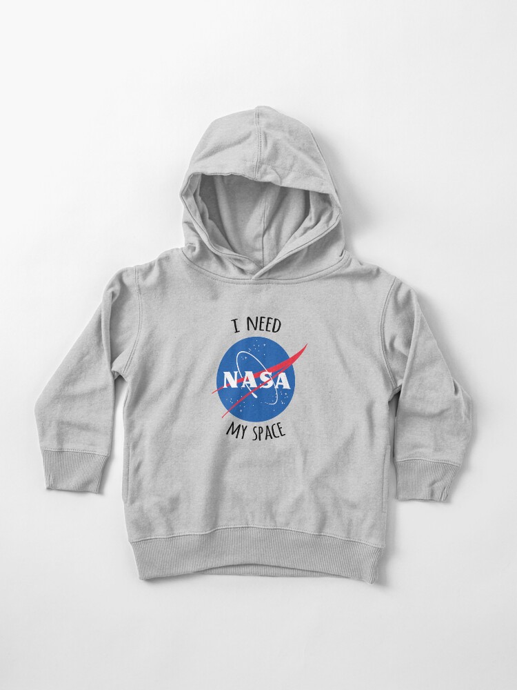 nasa hoodie i need my space