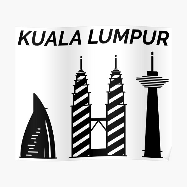 Kuala Lumpur Skyline Capital Of Malaysia Poster By Marosharaf Redbubble