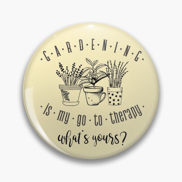 Item preview, Gardening Is My Go To Therapy What's Yours? designed and sold by FortuneTee.
