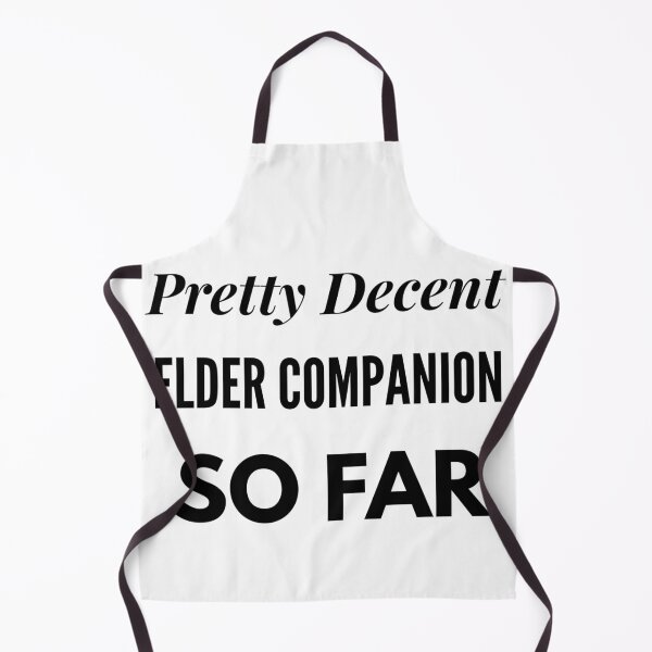 Item preview, Pretty Decent Elder Companion So Far designed and sold by DanielPOD.