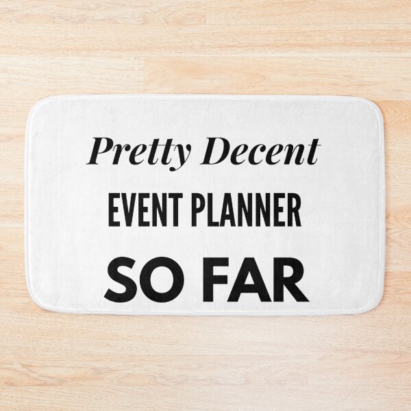 Item preview, Pretty Decent Event Planner So Far designed and sold by DanielPOD.