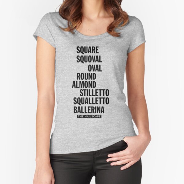 The Shape of Things Fitted Scoop T-Shirt