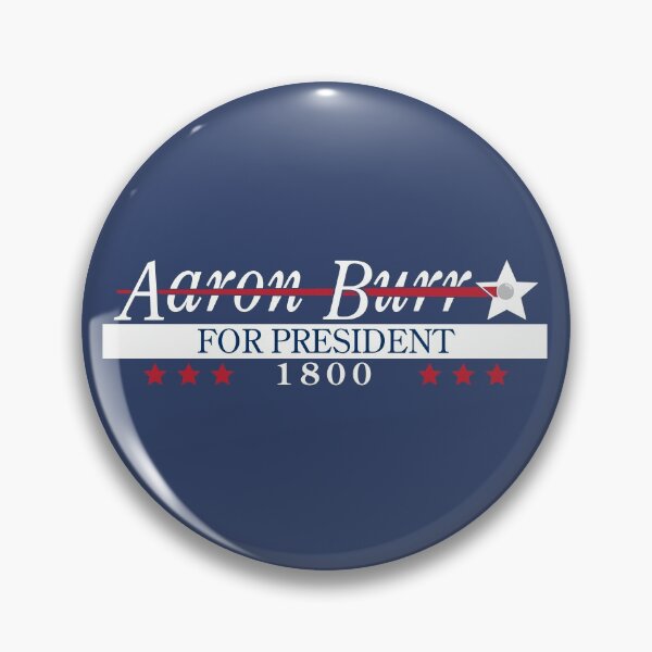 Item preview, Burr For President • 1800 designed and sold by brainthought.