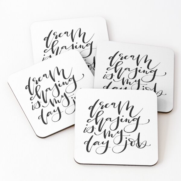 Item preview, Dream chasing is my day job designed and sold by Ilze Lucero.