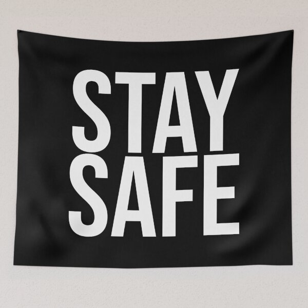 Item preview, STAY SAFE designed and sold by BethanInChains.