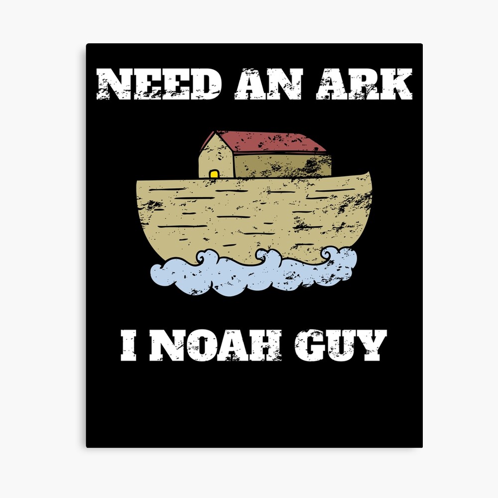 Funny Need an ark i noah guy Retro Vintage Art Board Print