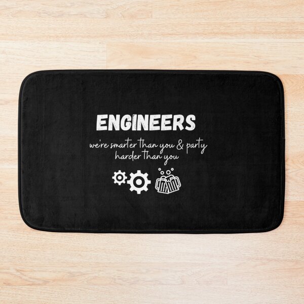 Item preview, Engineers we're smarter than you and party harder designed and sold by fullsendtv.
