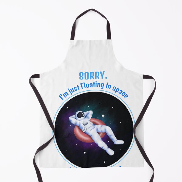 Item preview, Sorry. I’m just floating in space, just chilling, designed and sold by Got-Ya-Bak.