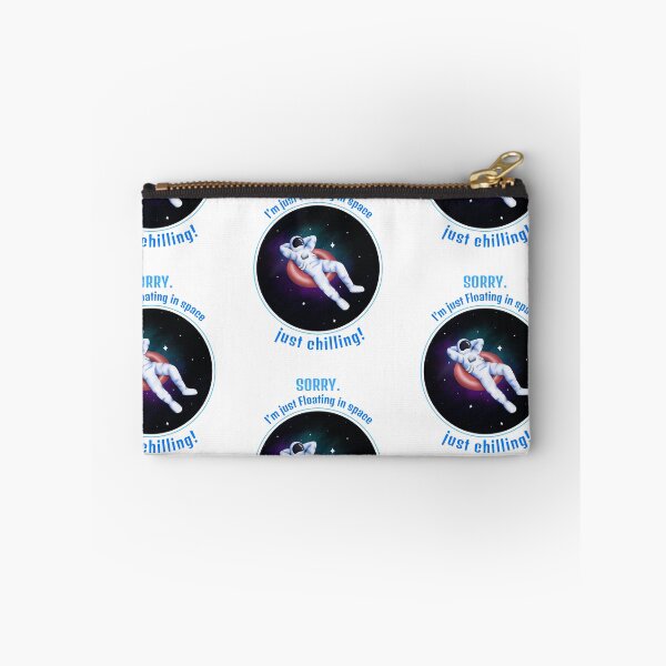 Item preview, Sorry. I’m just floating in space, just chilling, designed and sold by Got-Ya-Bak.