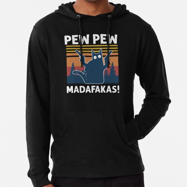 Vintage Retro Black Cat Pew Pew Madafakas! Vintage Retro Funny cat pew pew madafakas Lightweight Hoodie