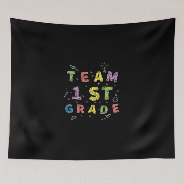 Item preview, Team 1st Grade , team first grade First Day of School  designed and sold by CodingForTech.