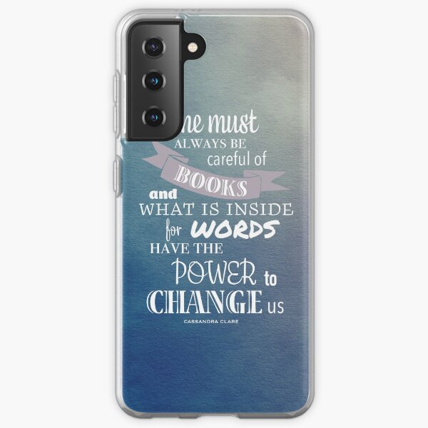 One must be careful of books - Cassandra Clare Infernal devices Samsung Galaxy Soft Case
