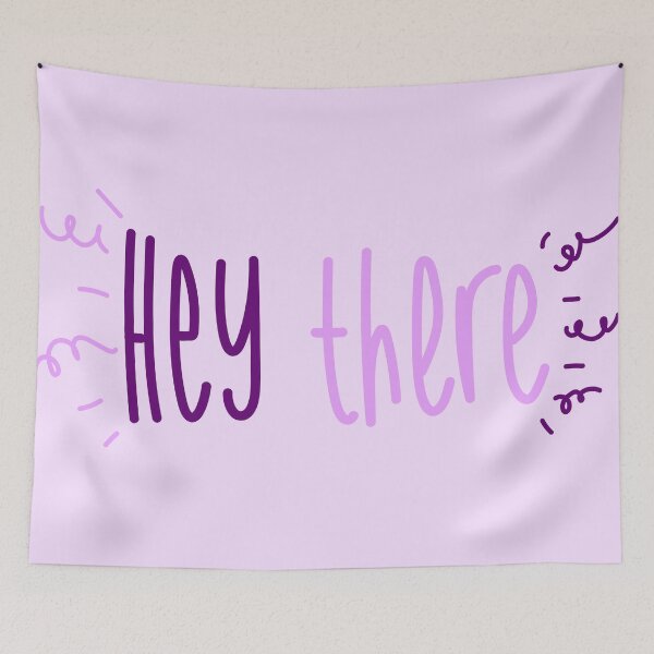 Item preview, Hey There Purple Lettering designed and sold by Danimw.