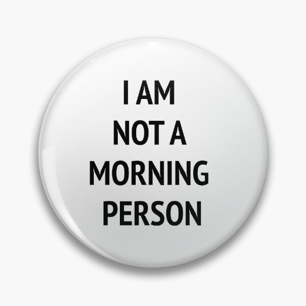 Item preview, Not a morning person designed and sold by Dani225.