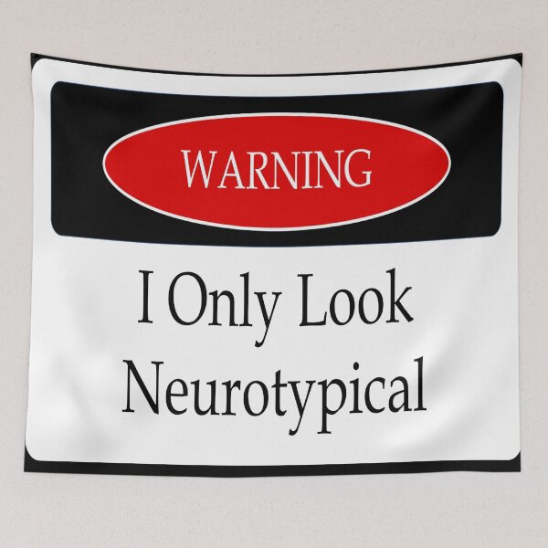 Item preview, I Only Look Neurotypical, Autism Acceptance  designed and sold by BitterbluePine.