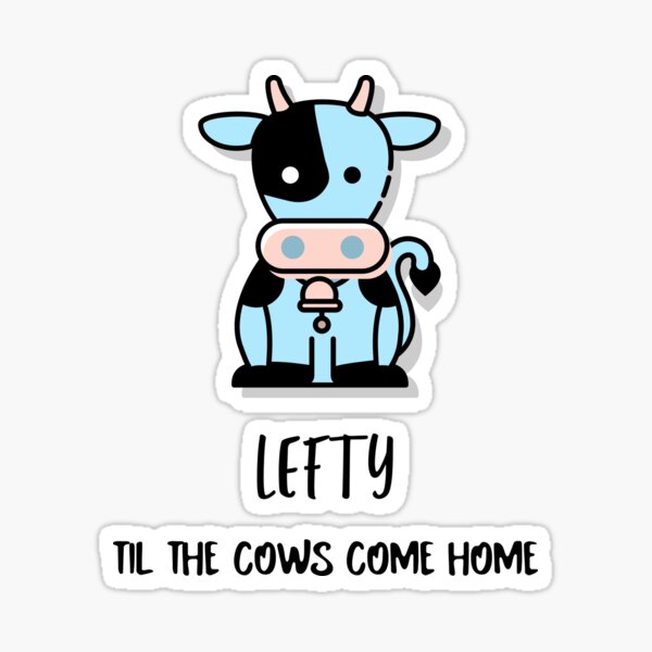 Cows Come Home Stickers Redbubble