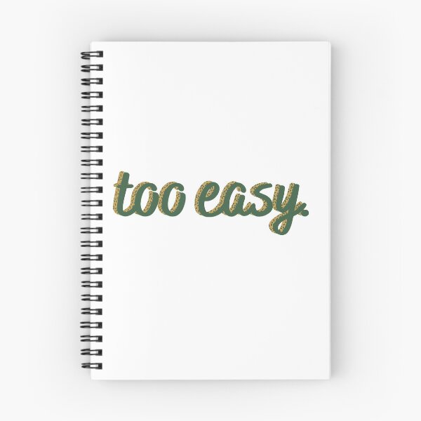 Item preview, Too Easy designed and sold by Katie Linthicum.