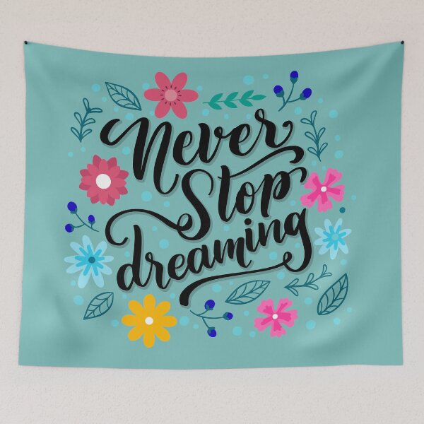 Item preview, Never Stop Dreaming designed and sold by Dead-Famous.