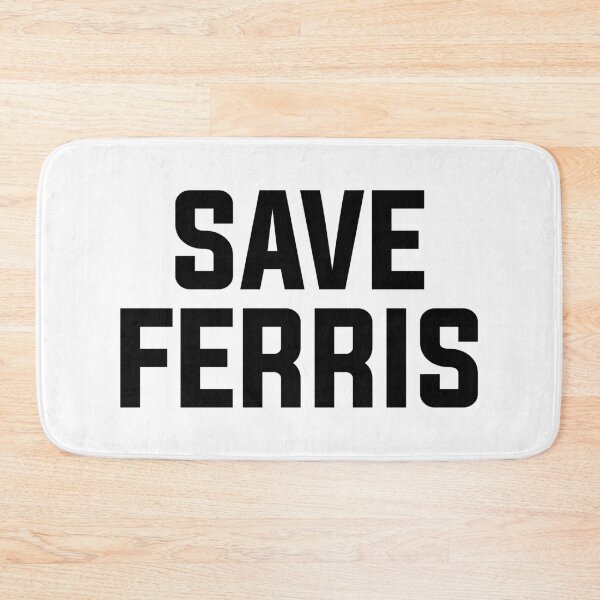 Item preview, Save Ferris designed and sold by Tom Hillmeyer.