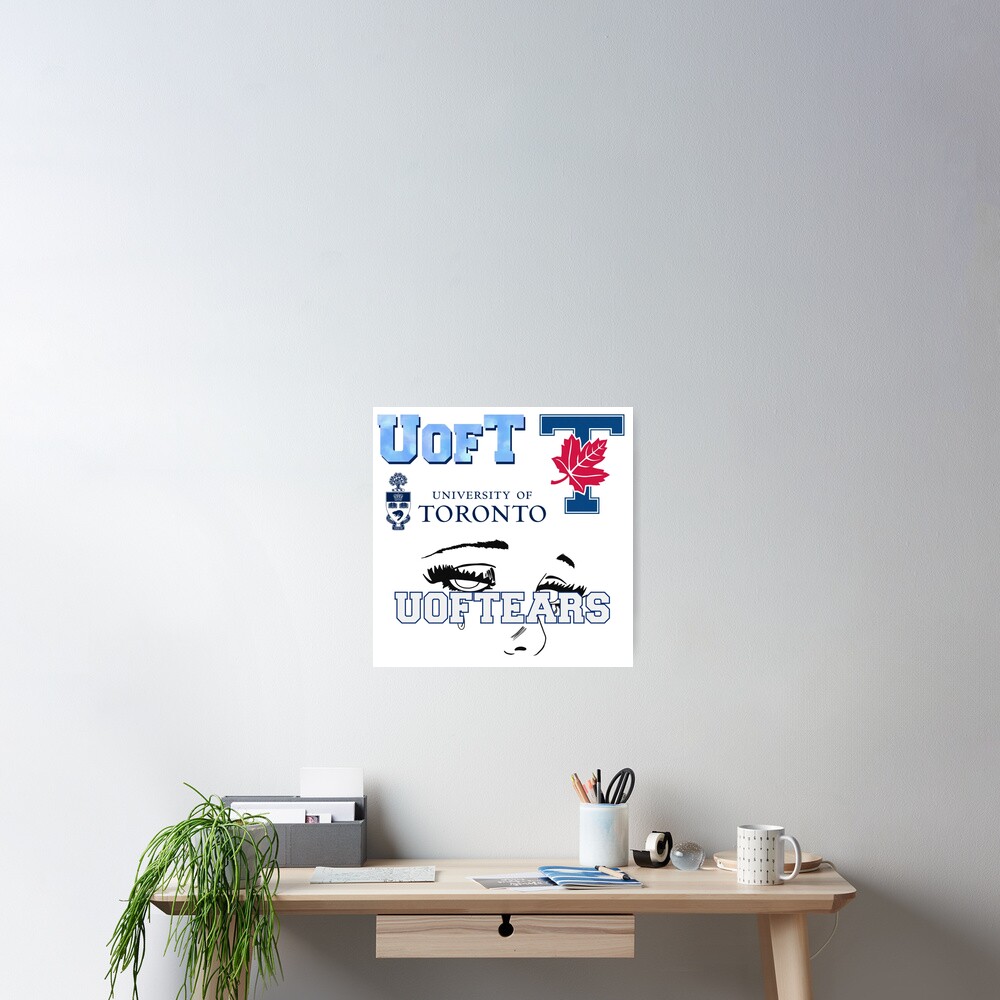 "university of Toronto/UofT/UofTears sticker pack" Poster by