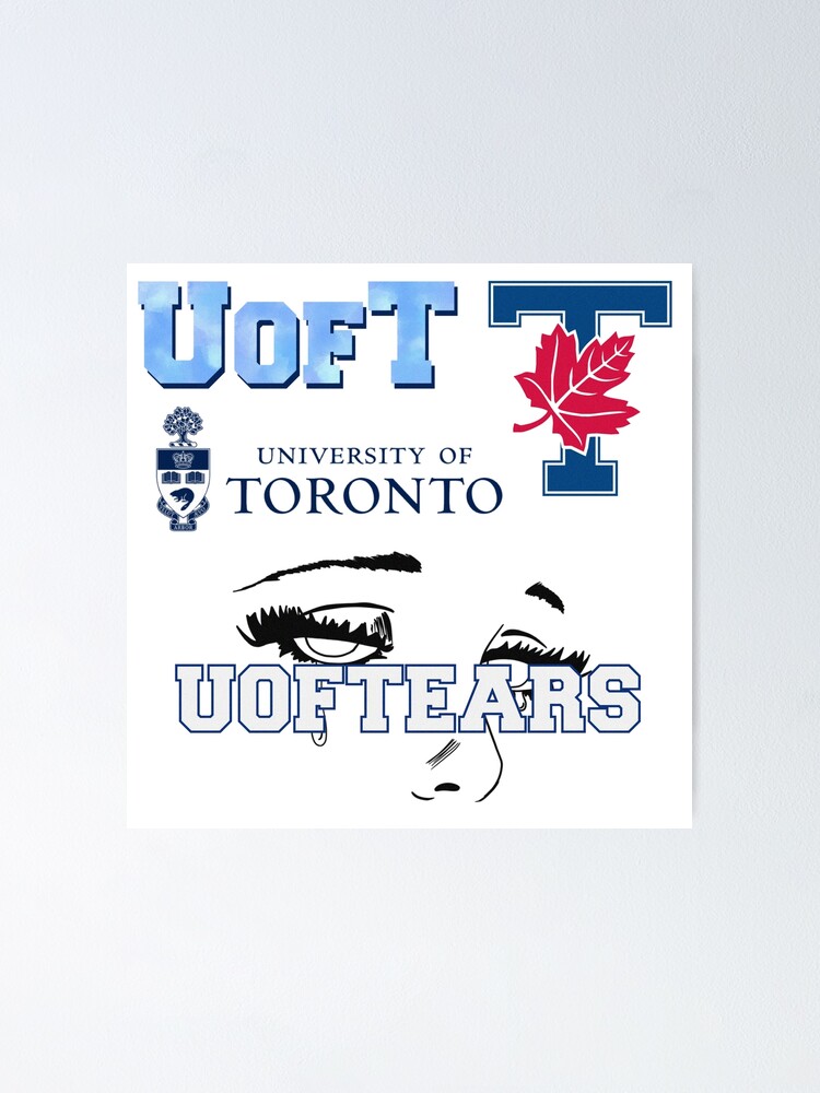 "university of Toronto/UofT/UofTears sticker pack" Poster by