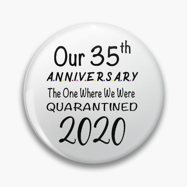 Item preview, 35th Anniversary Quarantine 2020 designed and sold by akcent2015.
