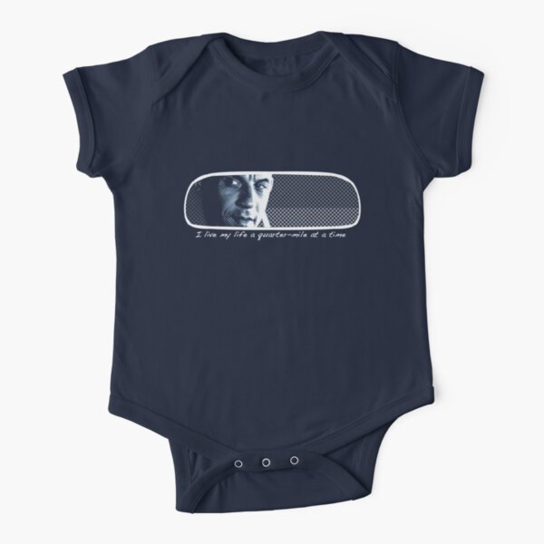 I Live My Life a Quarter-Mile at a Time Short Sleeve Baby One-Piece