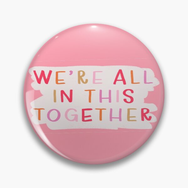 Item preview, We’re All in This Together designed and sold by Allie Tucker.