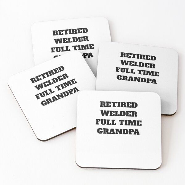 Item preview, Retired welder full time grandpa designed and sold by Jeangel97.