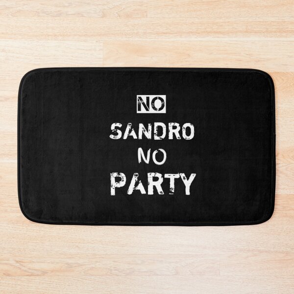 Item preview, NO SANDRO NO PARTY,Funny Gift For national team Fan and national soccer player  designed and sold by Essakhi12.