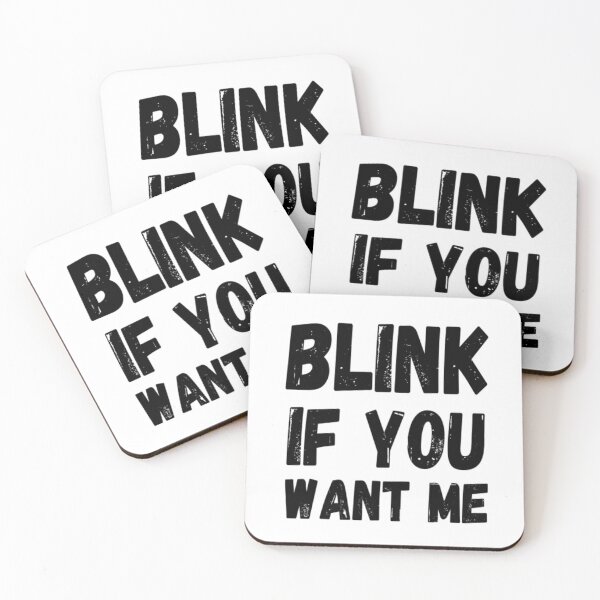Item preview, Blink If You Want Me designed and sold by CatMonkStudios.