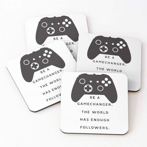 Item preview, Be A Game Changer The World Has Enough Followers designed and sold by RoryHMc.