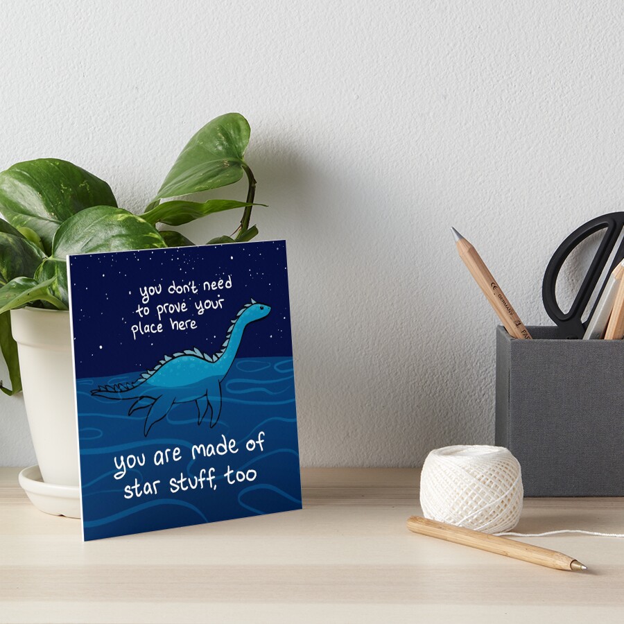 "You are Made of Star Stuff, Too" Plesiosaur Nessie Art Board Print