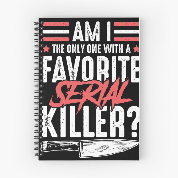 Item preview, Am I The Only One With A Favorite Serial Killer designed and sold by Adam and Marky.