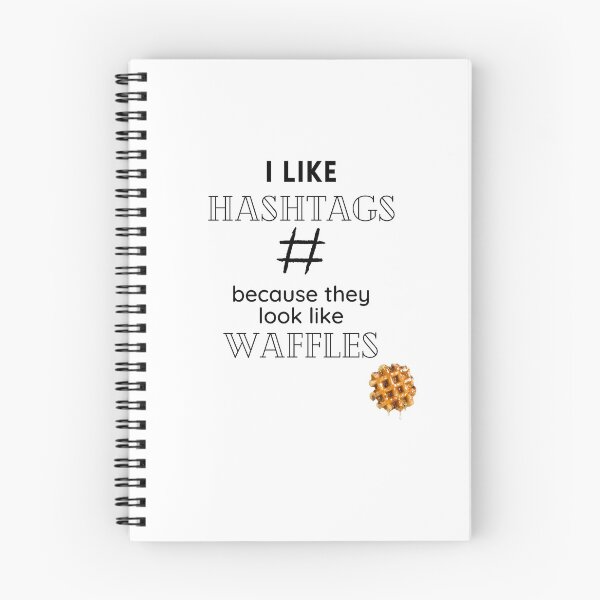 Item preview, I Like Hashtag Because They Look Like Waffles T-shirt designed and sold by WearYourMood.