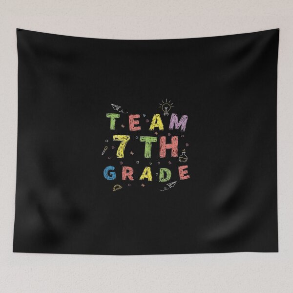 Item preview, Team 7th Grade graduation First Day of School  designed and sold by CodingForTech.