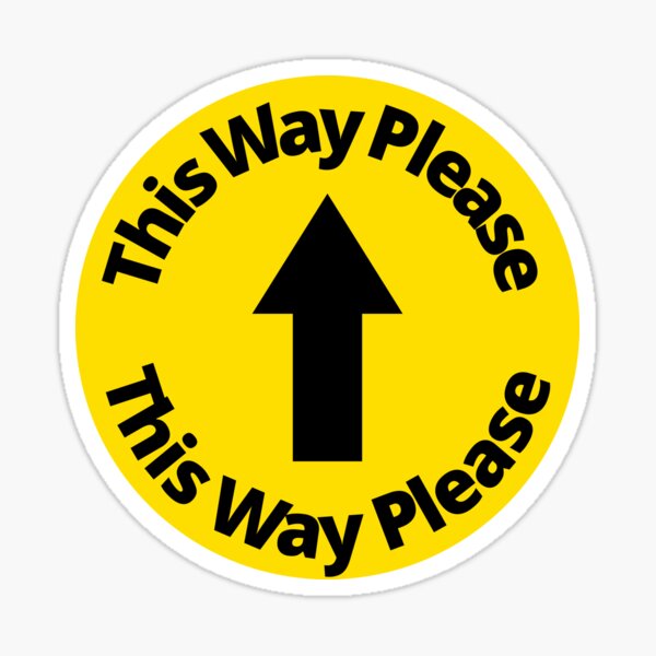 Item preview,  This Way Please - Rounded Sign, yellow and black designed and sold by SocialShop.