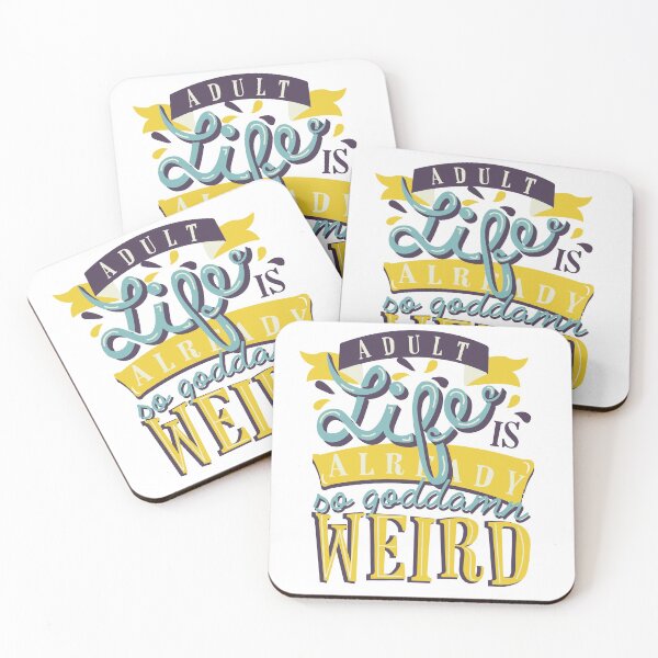Item preview, ADULT LIFE IS ALREADY SO GODDAMN WEIRD designed and sold by remerasnerdas.