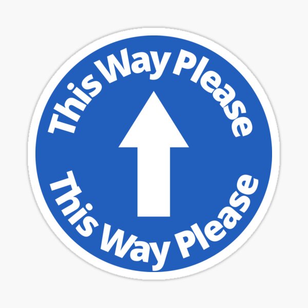 Item preview, This Way Please - Rounded Sign, blue and white designed and sold by SocialShop.