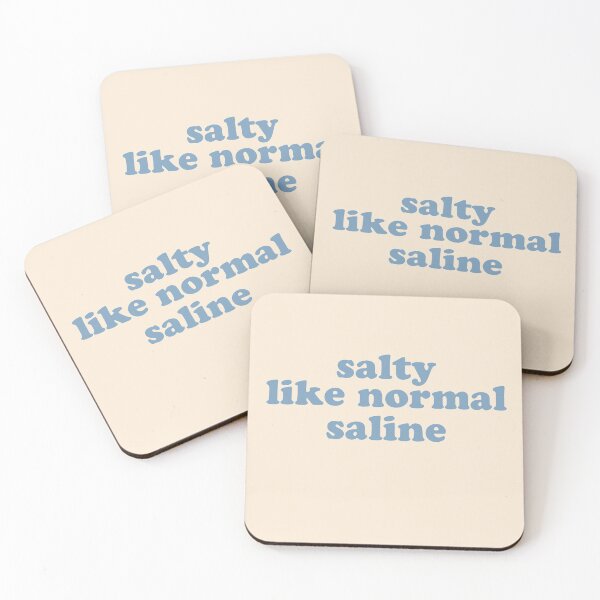 Item preview, Salty like normal saline nurse designed and sold by Birdtheman12345.