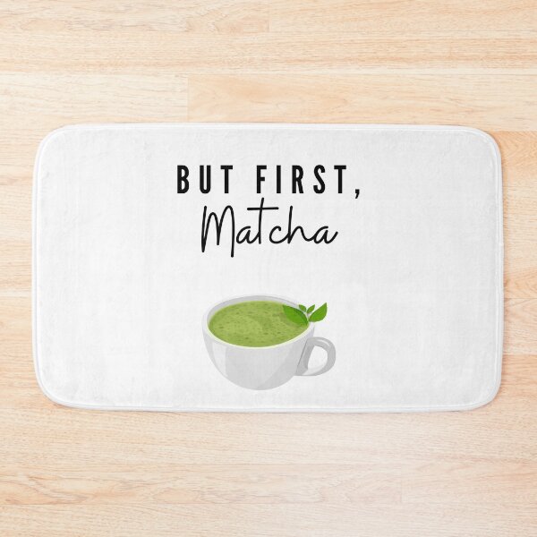 Item preview, But First, Matcha designed and sold by lillianya.