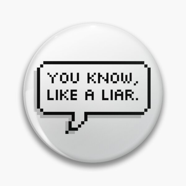 Item preview, You Know, Like A Liar designed and sold by cxitlynmxrie.