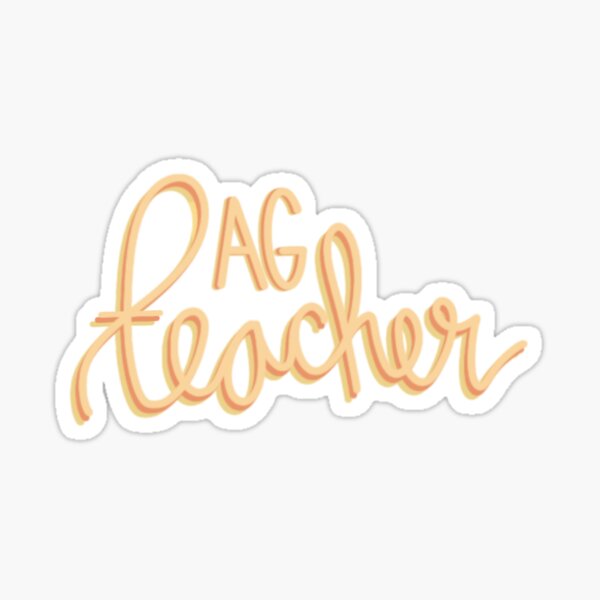 AG teacher Sticker
