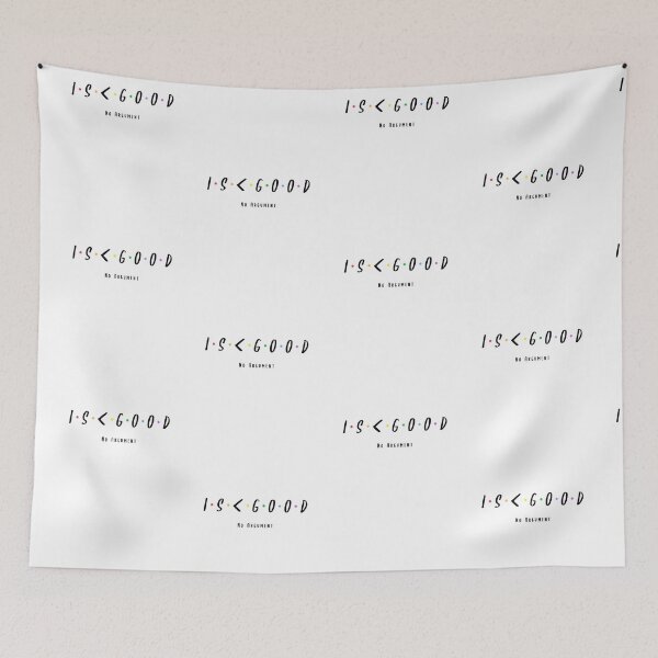 Item preview, Is Less Good. No Argument. Light background. designed and sold by shirtdan.