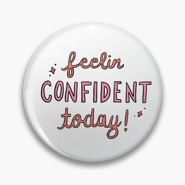 Item preview, feelin confident today designed and sold by xiolajensen.