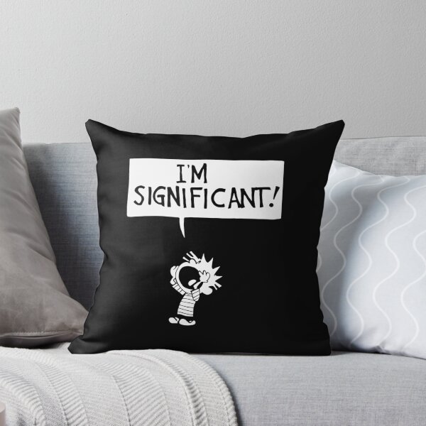 Item preview, calvin and hobbes - i'm significant! designed and sold by cameronbaba.