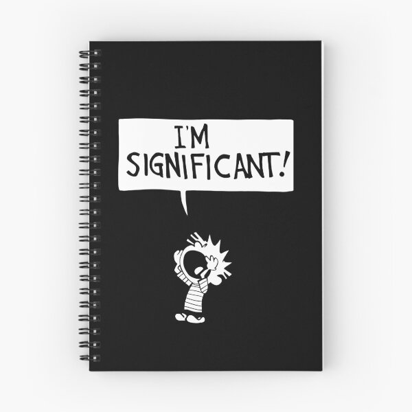 Item preview, calvin and hobbes - i'm significant! designed and sold by cameronbaba.